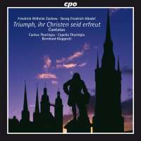 Zachow & Handel: Triumph, ihr Christen seid erfreut - Cantatas